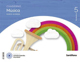 CUADERNO MUSICA NUEVO ACORDES 5 PRIMARIA CONSTRUYENDO MUNDOS | Varios autores | 9788468079905 (Santillana)